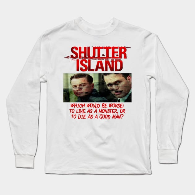 Shutter Island Long Sleeve T-Shirt by YungBick